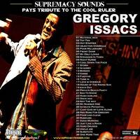 Tribute To The Cool Ruler Gregory Isaacs by supremacysounds