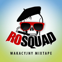 ROSQUAD - wakacyjny mixtape by ROSQUAD