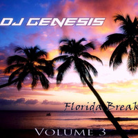 DJ Genesis - Florida Breaks Classics Vol 3 by DJ Genesis