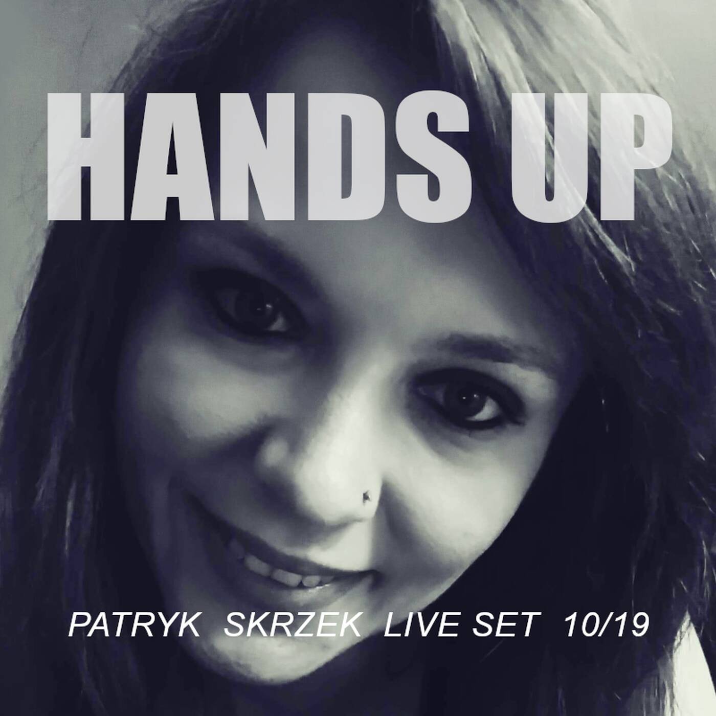 Patryk Skrzek Hands Up 10/19 #044 episode artwork