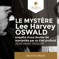 Jean Marc Roeder - L'Affaire Lee Harvey Oswald by Akasha Média