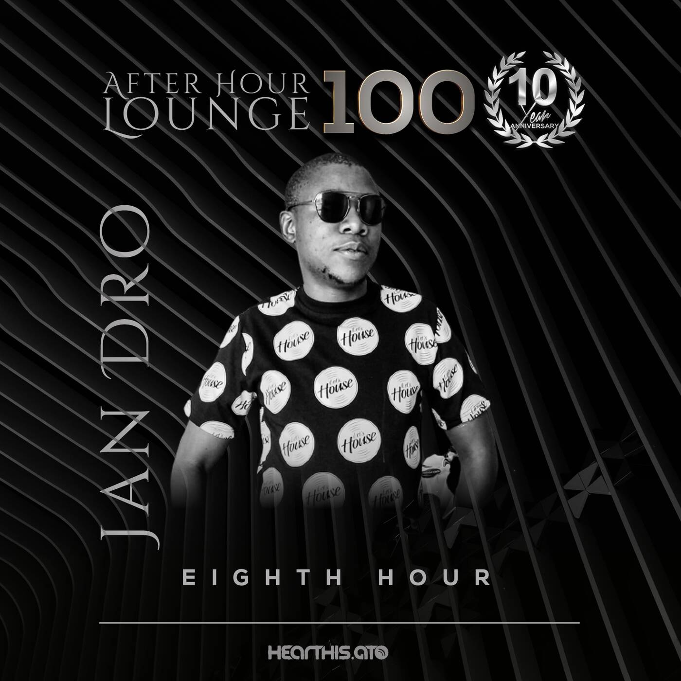 After Hour Lounge 100 [8th Hour] mixed by Jan Dro episode artwork