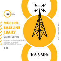 Night In Motion @ Radio Lotte 22-11-19 /w BSLN by Night In Motion - Radio Show