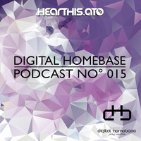 DHB Podcast 015 - Mixed by Tom Schön by Digital Homebase Records