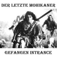 Der letzte Mohikaner by Gefangen Intrance