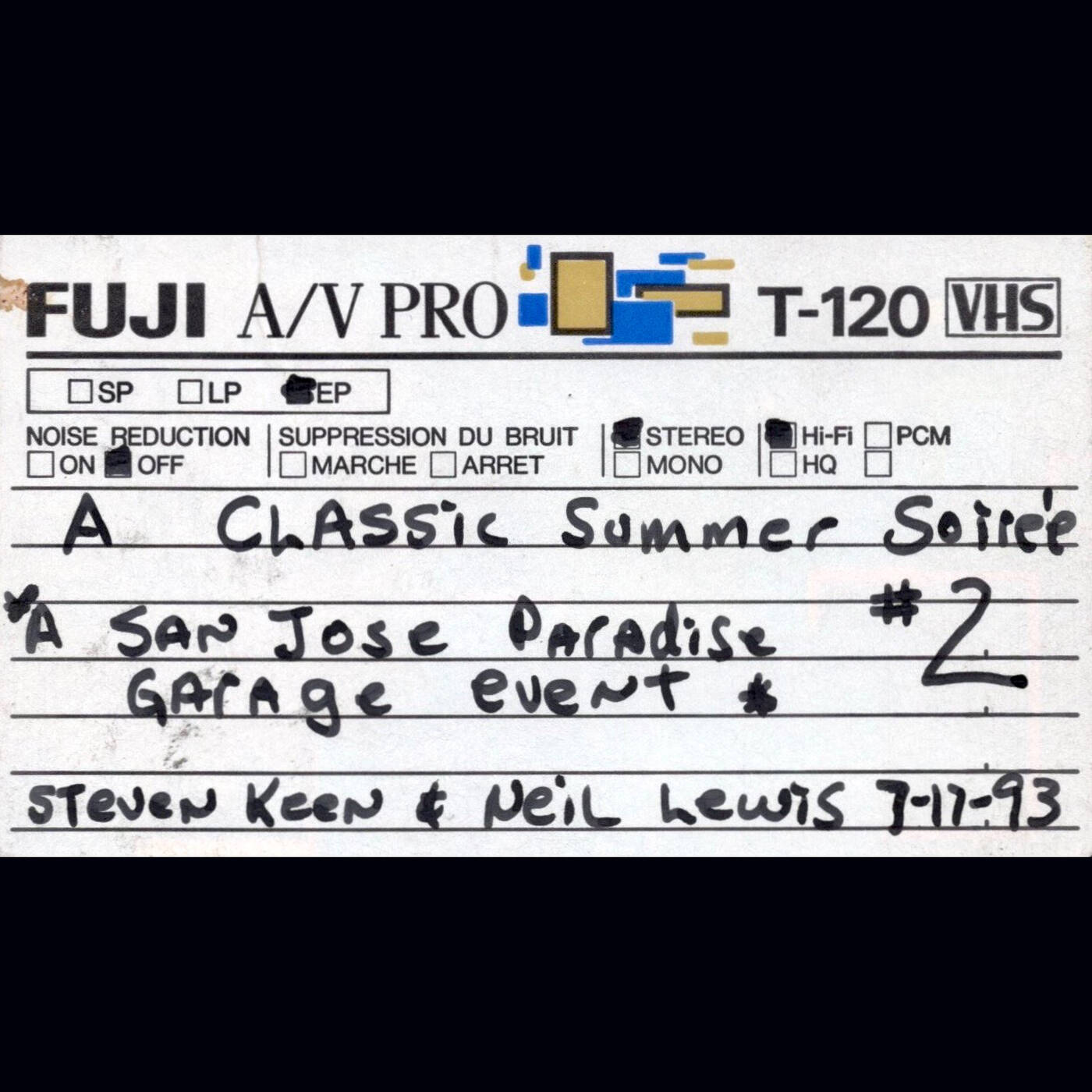 DJs Stephen Keen + Neil Lewis - Live At San Jose Paradise Garage Event - Part 2 - 7-17-93 (Jim Hopkins Remaster) episode artwork