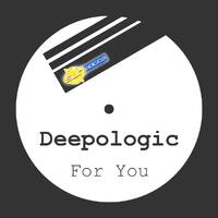 Deepologic - For You by Deepologic