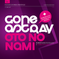 GONE ASTRAY | OTO NO NAMI /// The EP Sampler [5Tracks] - OUT NOW! by Robertiano Filigrano