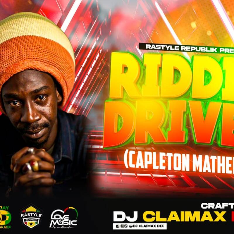RIDDIM DRIVEN (CAPLETON MATHENGE) - DJ CLAIMAX DEE