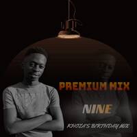Khoza SA - Premium Mix 9 (Khoza’s Birthday Mix) by Khoza SA