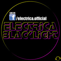 Electrica - Blacklight (Original Mix) by Electrica