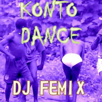 Konto (Dance) || DJ Femix by DJ Femix