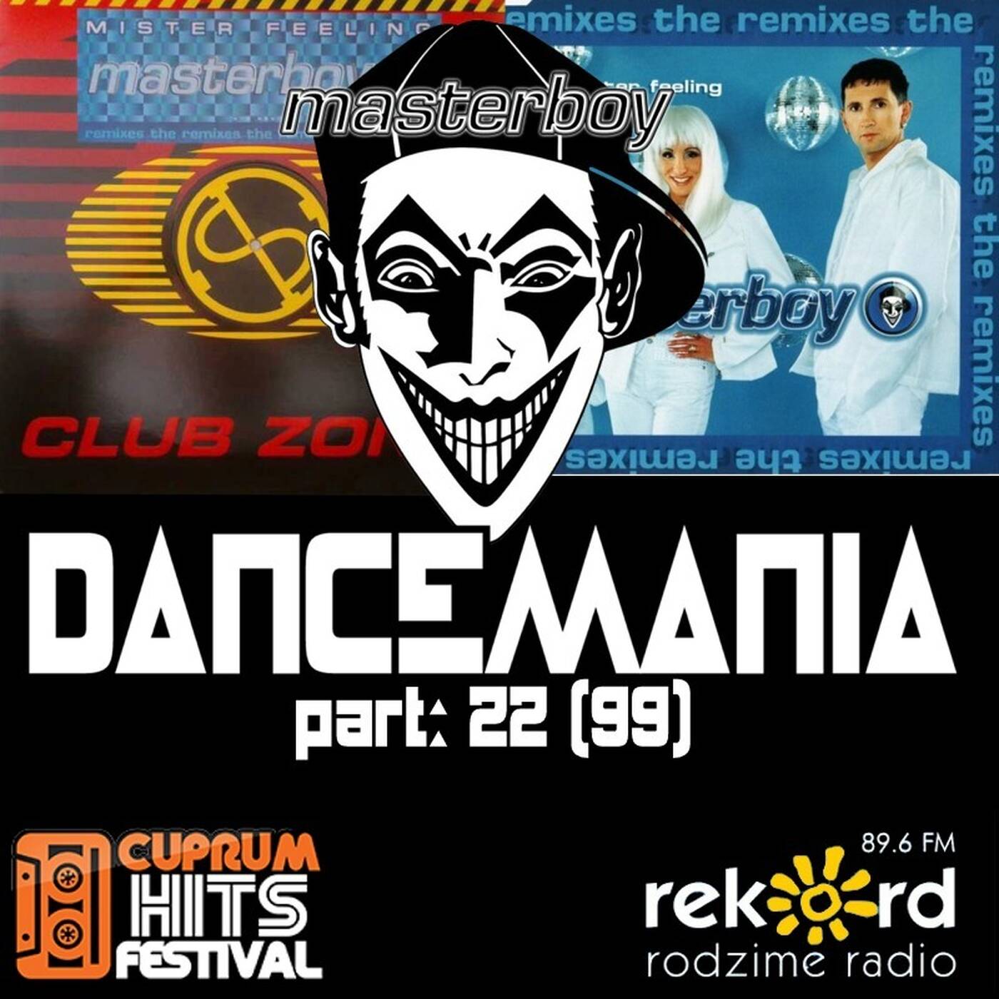 06.07.2019 DanceMania cz.22 (99) - Radio Rekord 89.6FM - Masterboy episode artwork