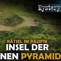 Rätsel im Pazifik: Die Insel der "Grünen Pyramiden" - auch deutsche Forscher wollen es lüften by NuoFlix