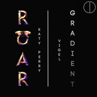 Gradient Roar (CD Mashup) by DJ CD