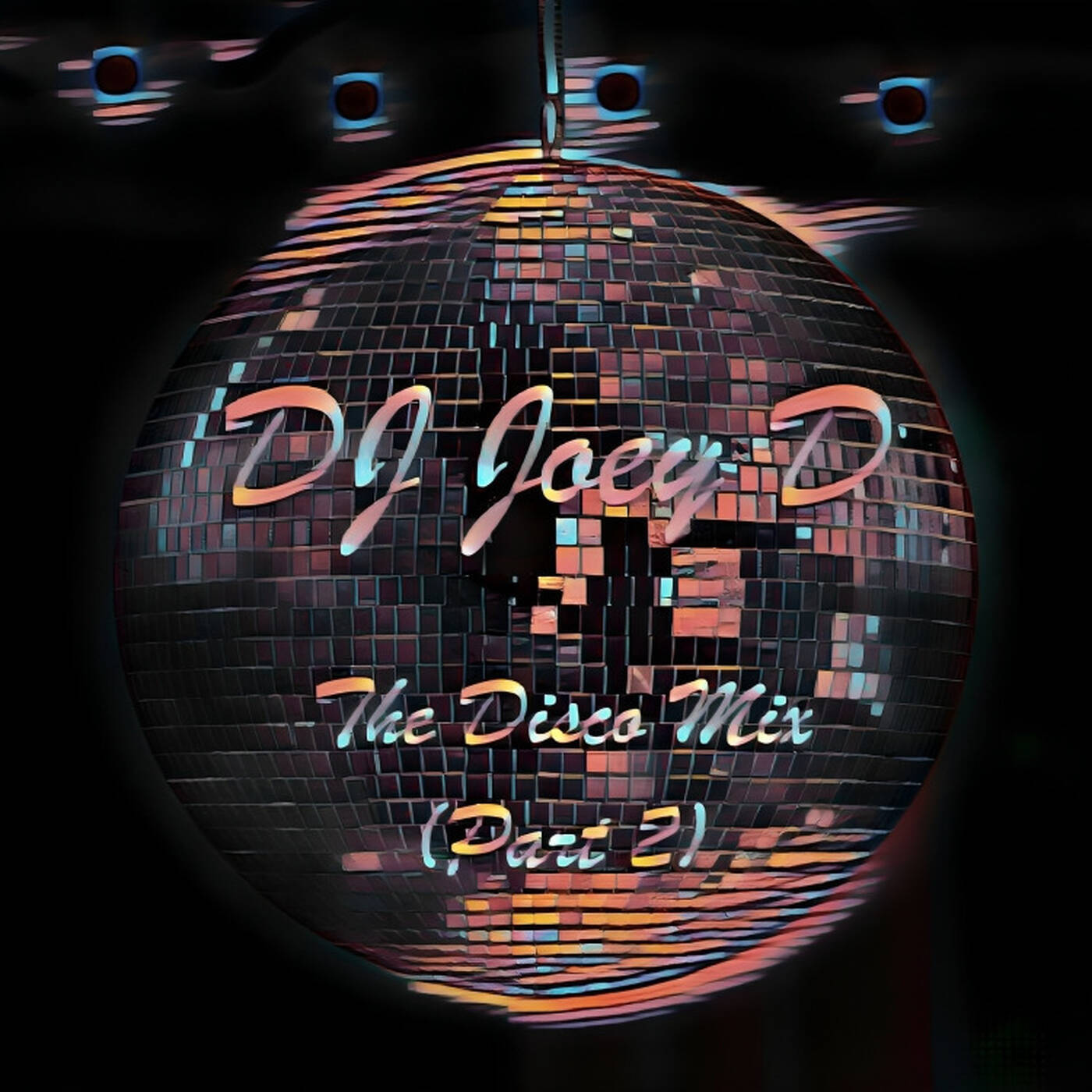 The Disco Mix (Part 2) episode artwork
