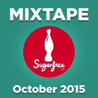 SUGARFREEDJS MIXTAPE OCTOBER 2015 by Sugarfreedjs