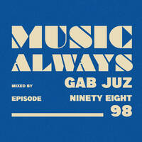 E98 Music Always x Gab Juz by Music Always
