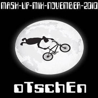 oTschEn - MASH-UP-MIX-NOVEMBER (2010) by oTschEn