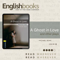 A Ghost in Love by EnglishBooks