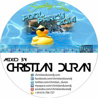 CHRISTIAN DURÁN - LIVE@SUNDAY SUN POOL PARTY (14-09-14) by Christian Durán