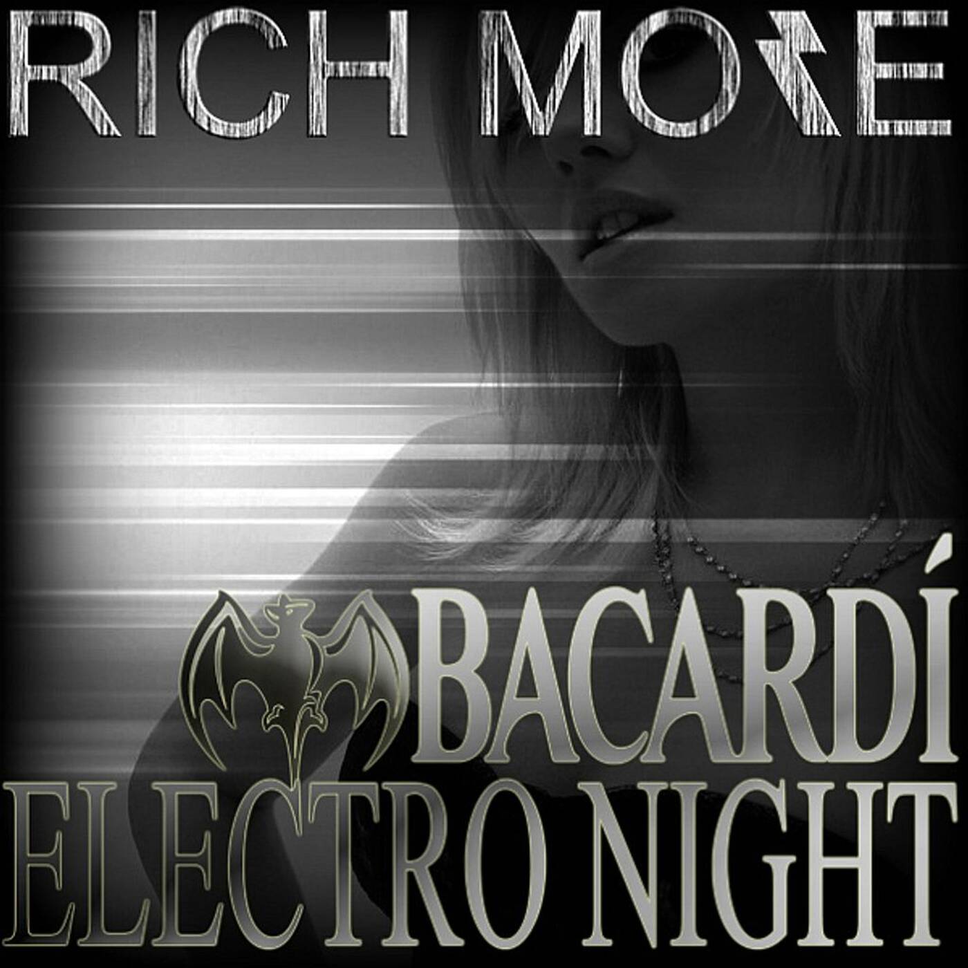 RICH MORE: BACARDI® ELECTRONIGHT 07/09/2013 episode artwork