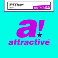 HORNY UNITED PRES. ZITO &amp; ALRAY - &quot;Alone&quot; // Sudad G Remix by ATTRACTIVE MUSIC