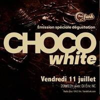 Fan de funk Radio show du 11-07-2025 (spécial Chocowhite) by Fan de funk, l'émission à collectionner ! (DJ ERIC NC)