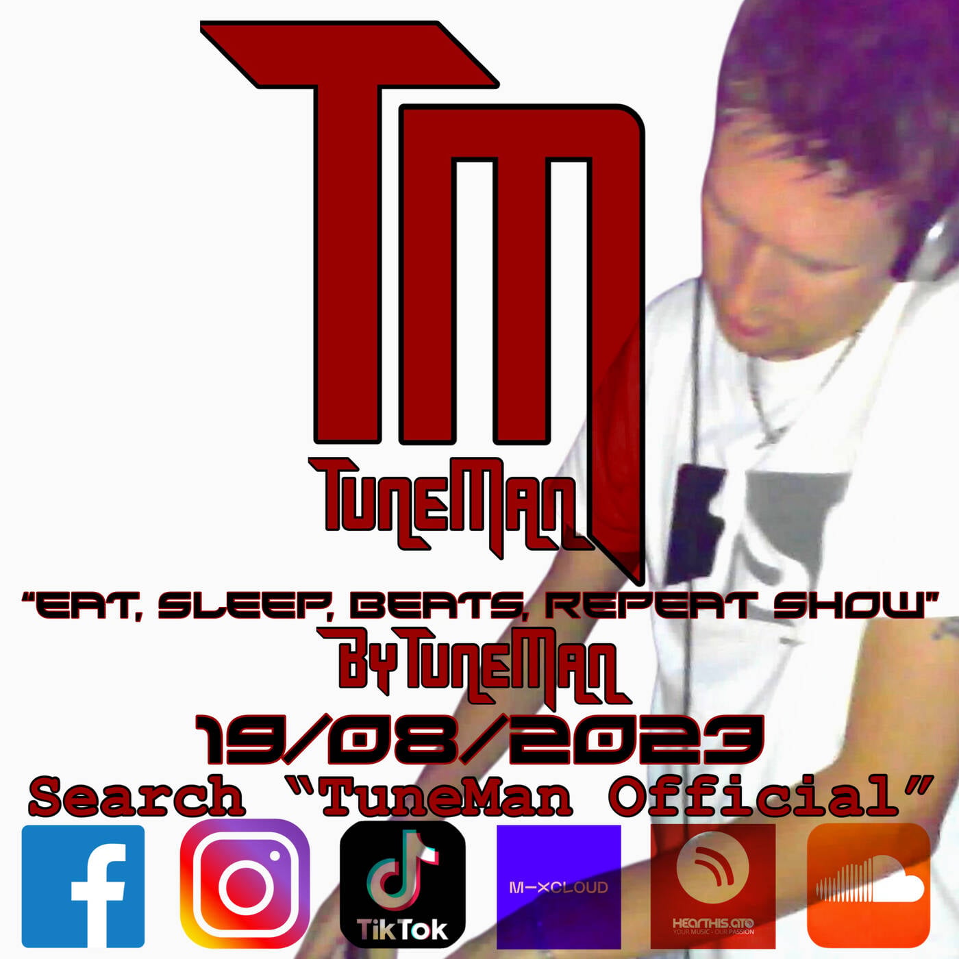 TuneMan presents "Eat Sleep, Beats, Repeat" - Recorded live by TuneMan Official 19/08/2023 episode artwork
