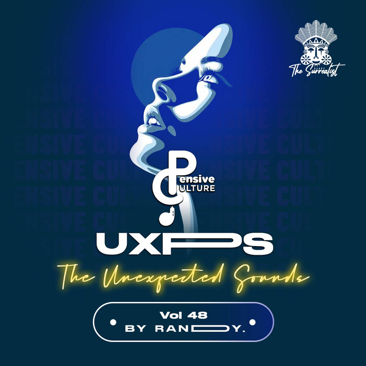 Randy The Surrealist - Unexpected Sounds Vol 48 - 01 - Pensive Culture Podcast episode artwork
