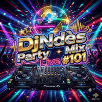 DjNdès Party Mix Live #101 (Spécial House ) by ITMPROD-STUDIO
