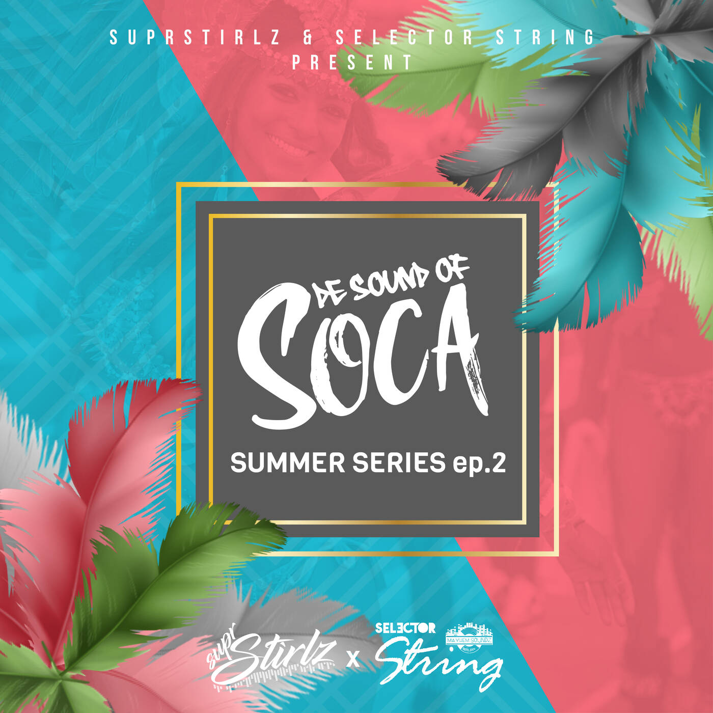 De Sound of Soca: Summer Soca ep. 2 episode artwork