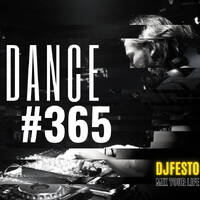 STATIONDANCE #365 Part1 - DJFESTO by DJ Festo