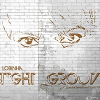 DJ Lobinha - Night Groove ( Special 7th Street Radio Podcast ) #5 by DJ Lobinha