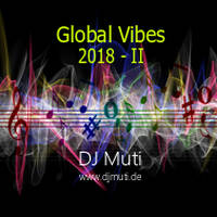 global vibes 2018-II (djmuti mix) by djmuti