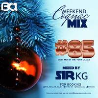 Weekend Cognac Mix #85 , Sir KG Selections by SIR KG Official