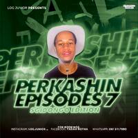 Perkashin Episodes Vol.7(Sgidongo Edition)Mixed &amp; Compiled By Log Junior by Mender_ZA