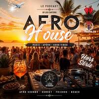 Le Podcast 100% Afro House (DjRadio.ca) by leo cartero