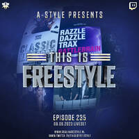 A-Style presents This Is Freestyle EP235 @ REALHARDSTYLE.NL 08.09.2023 by A-Style - Harder Styles DJ