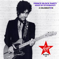 Prince Block Party | Virgin Radio UK (2026 Celebrat10n Mix) by BobaFatt