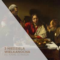 3 Niedziela Wielkanocna A (19.04.2026) - ks. Kamil Sowada by Parafia WNMP, Opole - Gosławice