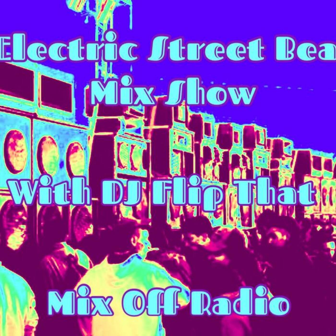 Electric Street Beat MixShow 9_4_23 (DJ Mix) NewHouseMusic_ElectronicMusic episode artwork
