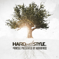 HARD with STYLE: Episode 51 by dj-datavirus627