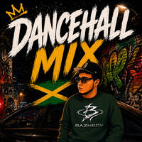 DANCEHALL MIX JUNIO 2026 by bazhboypty