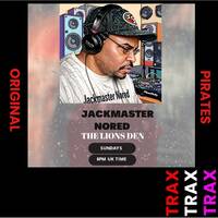 Jackmaster Nored's The Lions Den Replay on www.traxfm.org - 13th September 2026 by Trax - The Original Pirates