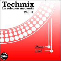 TECHMIX LA SELECION MEGAMIX VOL. 2 by MIXES Y MEGAMIXES