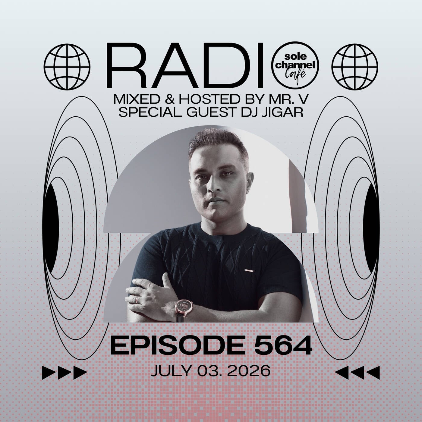 SCC564 - Sole Channel Cafe Radio Show Episode 564 - Hosted & Mixed by Mr. V with special guest DJ Jigar - July 3rd 2026