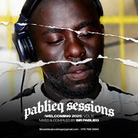 Pablieq Sessions(Welcoming2025) Vol.15 Mixed And Compiled By Sir Pablieq by Dickson Pablieq Moshoe