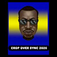 Crop Over Sync 2026 by Scrilla Dan