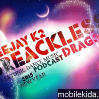 BREACKLESS DRAG3.0 DEEJAY K2   AJINKYA (mobilekida.com) by SPINNING K2